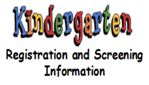 Kindergarten Registration and Screening Event begins June 29th.