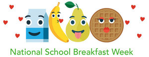 National School Breakfast Week (March 8-12)