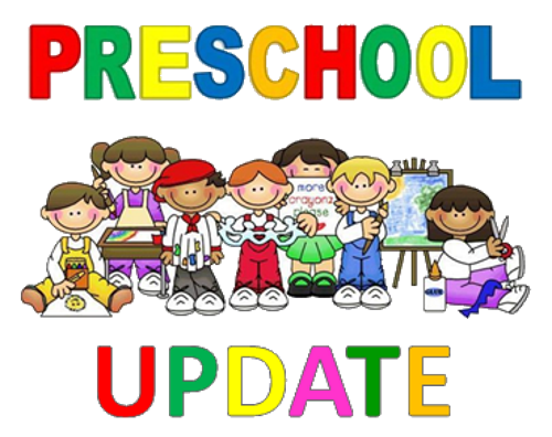 Preschool Update